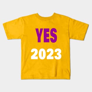 YES 2023 Kids T-Shirt